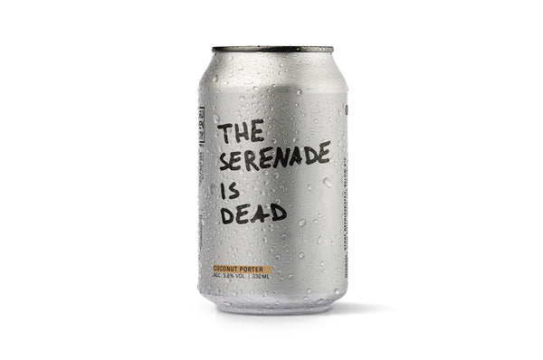 The Serenade Is Dead - Coconut Porter 5.8% abv