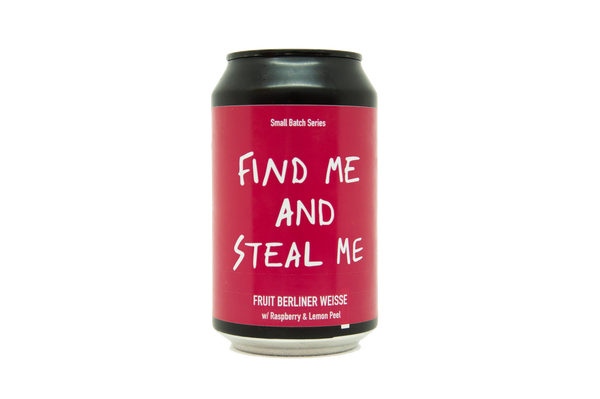 Find Me And Steal Me - Berliner Weisse 3.8% abv